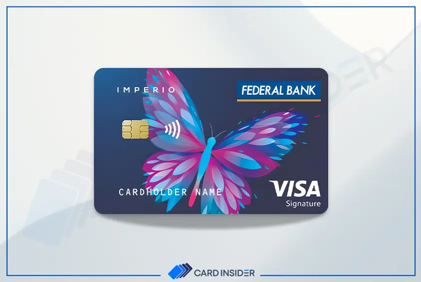 Federal Bank’s Top Debit Cards Federal Bank Imperio Debit Card
