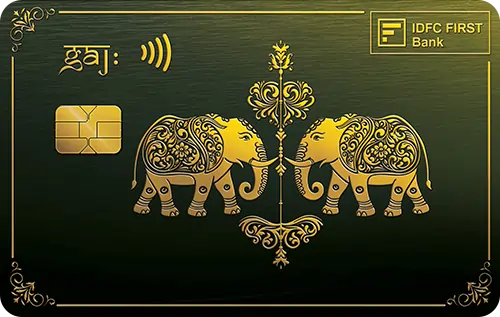 IDFC First Gaj Credit Card